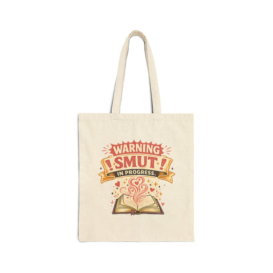 Tote Bag — "Warning: Smut in Progress" Cute Booklover Canvas Tote