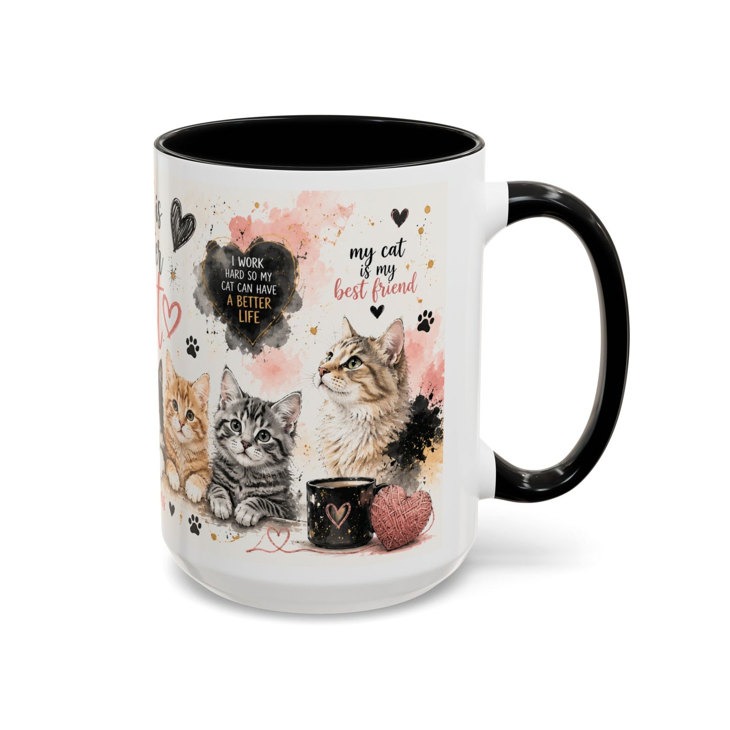 Life Is Better With a Cat Accent Coffee Mug — Cute Cat Lover Gift (11/15oz)