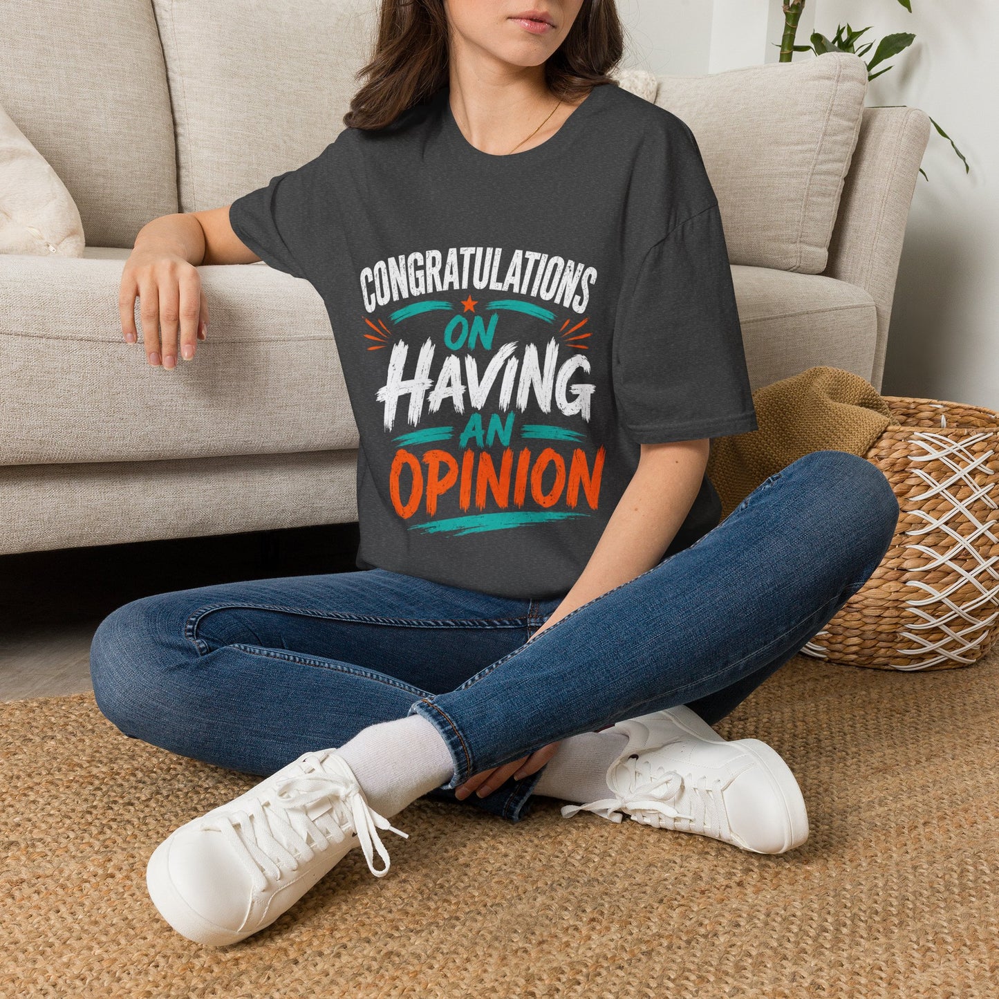 Congrats On Having An Opinion T‑Shirt