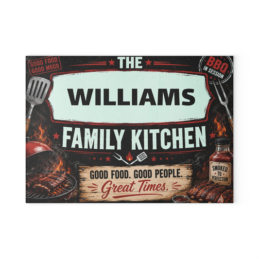 Personalized Family Kitchen Glass Cutting Board — 'The [Name] Family Kitchen' BBQ Sign Design