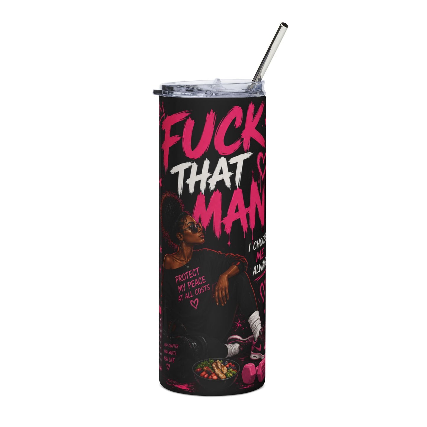 20oz Stainless Tumbler — "Fuck That Man" Empowerment Travel Mug B