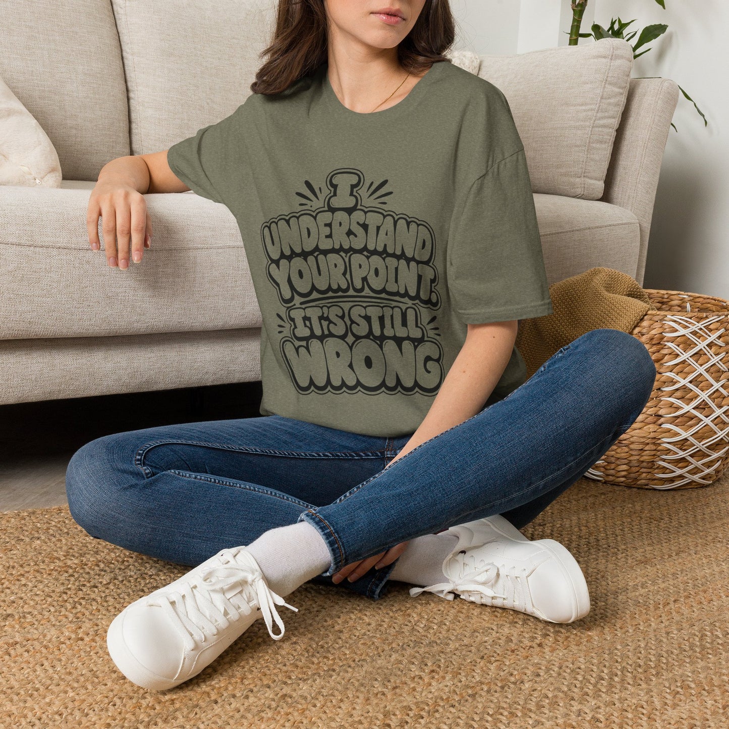 T-Shirt — "I Understand Your Point, It’s Still Wrong" Graphic Tee