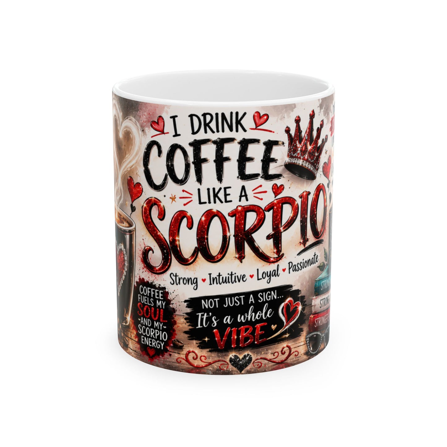 Scorpio Coffee Mug — "I Drink Coffee Like a Scorpio" Zodiac Ceramic Mug (11oz/15oz)