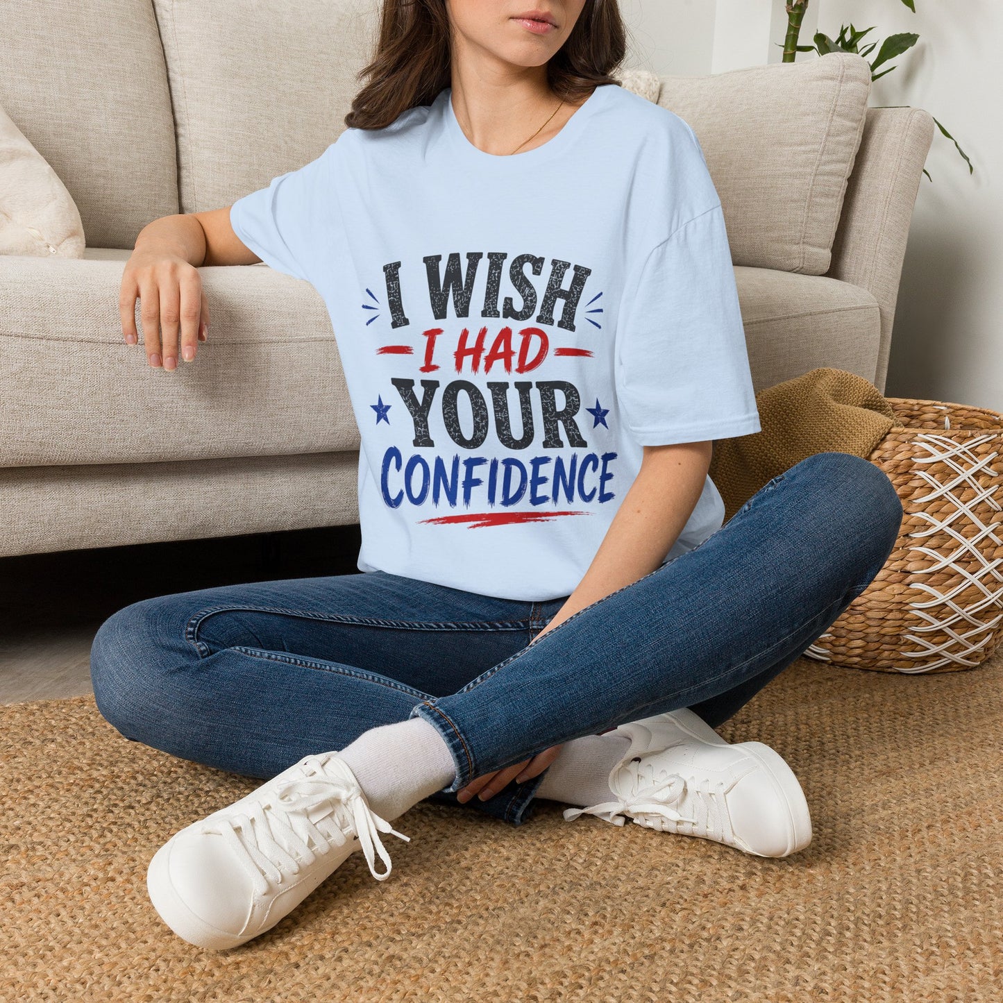 I Wish I Had Your Confidence T‑Shirt