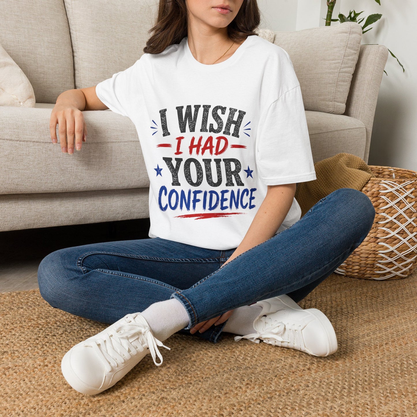 I Wish I Had Your Confidence T‑Shirt