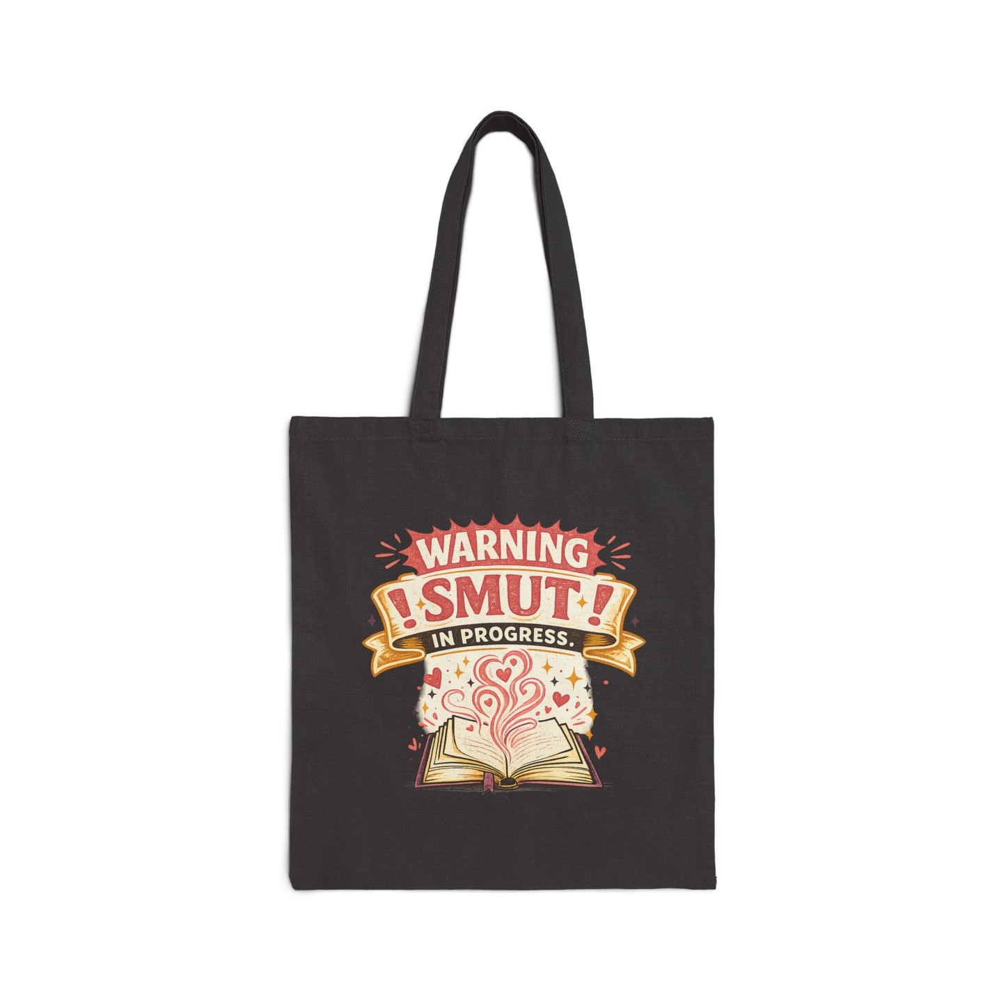 Tote Bag — "Warning: Smut in Progress" Cute Booklover Canvas Tote
